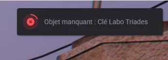 La notification « Objet manquant : Clé Labo » devant la porte d'un laboratoire